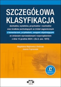 Szczegółowa klasyfikacja dochodów, wydatków, przychodów i rozchodów oraz środków pochodzących ze źródeł zagranicznych