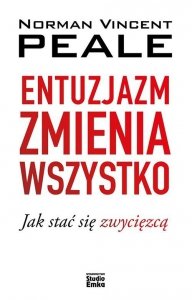 Entuzjazm zmienia wszystko