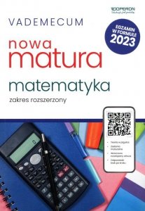 Vademecum Nowa matura 2023 Matematyka Zakres rozszerzony