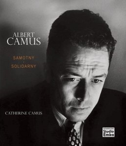 Albert Camus Samotny i Solidarny