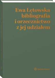 Ewa Łętowska bibliografia i orzecznictwo z jej udziałem