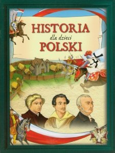 Historia Polski dla dzieci