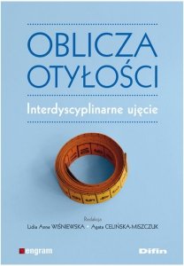 Oblicza otyłości Interdyscyplinarne ujęcie