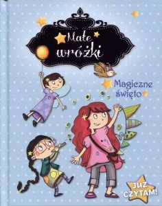 Małe wróżki Magiczne święto