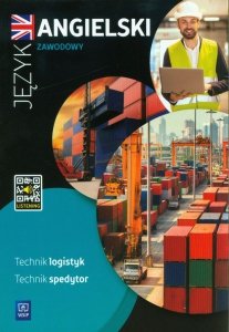 Język angielski zawodowy dla technika logistyka i technika spedytora Zeszyt ćwiczeń