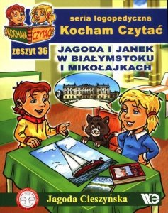 Kocham Czytać Zeszyt 36 Jagoda i Janek w Białymstoku i Mikołajkach