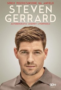 Steven Gerrard Autobiografia legendy Liverpoolu