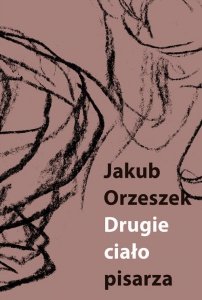Drugie ciało pisarza