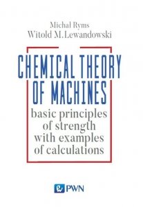 Chemical Theory of Machines