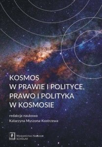 Kosmos w prawie i polityce, prawo i polityka w kosmosie