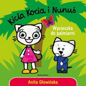 Kicia Kocia i Nunuś Wycieczka do palmiarni