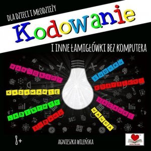 Kodowanie i inne łamigłowki bez komputera