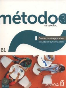 Metodo 3 de espanol Cuaderno de Ejercicios B1 + CD