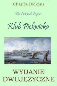 Klub Pickwicka. Wydanie dwujęzyczne (EBOOK)
