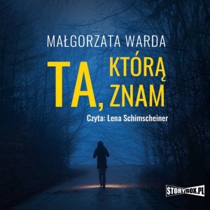 Ta, którą znam - audiobook / ebook