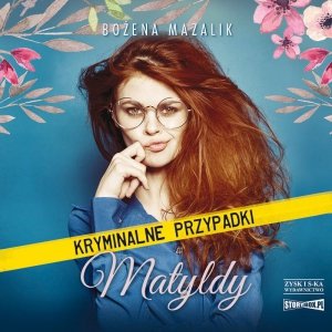 Kryminalne przypadki Matyldy - audiobook