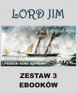 3 ebooki: Lord Jim z angielskim. Literacki kurs językowy (EBOOK)