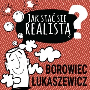Jak stać się realistą - audiobook