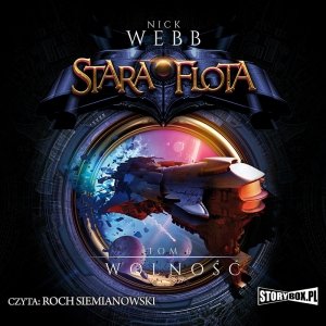 Stara Flota. Tom 6. Wolność - audiobook