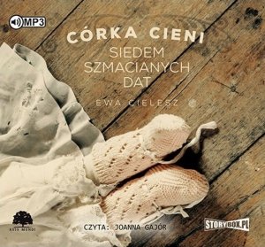 Córka Cieni. Tom 1. Siedem szmacianych dat - audiobook / ebook