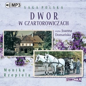 Dwór w Czartorowiczach - audiobook / ebook