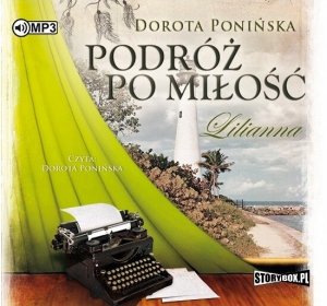 Podróż po miłość. Lilianna - audiobook / ebook