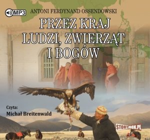 Przez kraj ludzi, zwierząt i bogów - audiobook