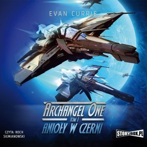 Archangel One. Tom 1. Anioły w czerni - audiobook / ebook