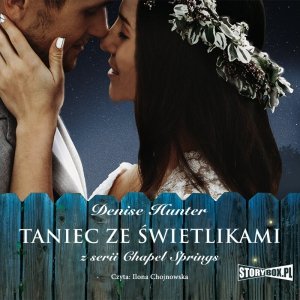 Chapel Springs. Tom 2. Taniec ze świetlikami - audiobook / ebook
