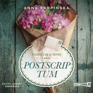 Pamiętaj o mnie. Tom 2. Postscriptum - audiobook / ebook