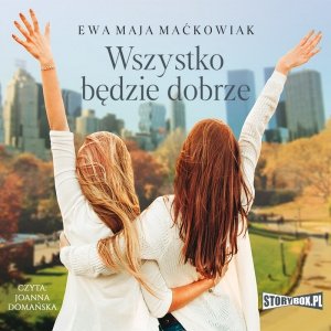 Wszystko będzie dobrze - audiobook / ebook