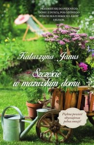 Szczęście w mazurskim domu (EBOOK)