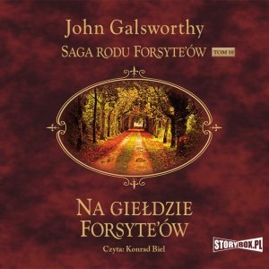 Saga rodu Forsyte'ów. Tom 10. Na giełdzie Forsyte'ów - audiobook / ebook