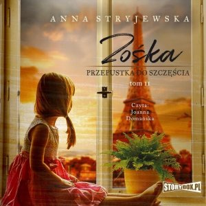 Zośka. Tom 2. Przepustka do szczęścia - audiobook / ebook