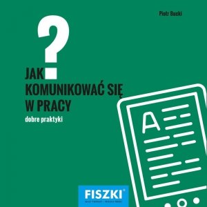 Jak komunikować się w pracy? (EBOOK)