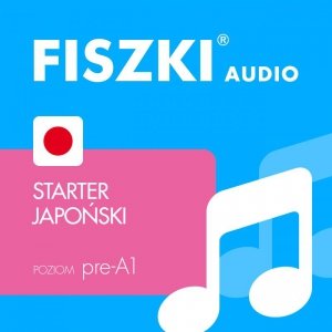 FISZKI audio - japoński - Starter - audiobook