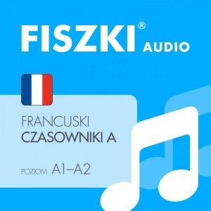FISZKI audio - francuski - Czasowniki dla początkujących - audiobook
