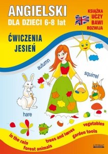 Angielski dla dzieci 6-8 lat. Ćwiczenia. Jesień (EBOOK)