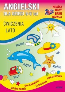 Angielski dla dzieci 6-8 lat. Ćwiczenia. Lato (EBOOK)