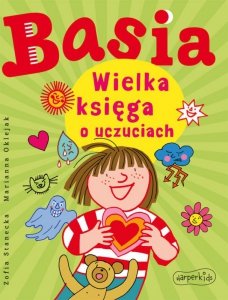 Basia. Wielka księga o uczuciach (EBOOK)