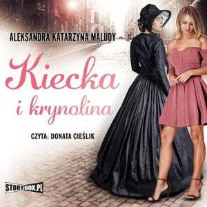 Kiecka i krynolina - audiobook / ebook