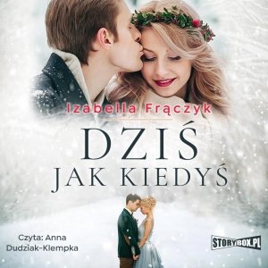 Dziś jak kiedyś - audiobook / ebook