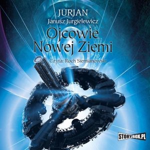 Ojcowie nowej Ziemi - audiobook