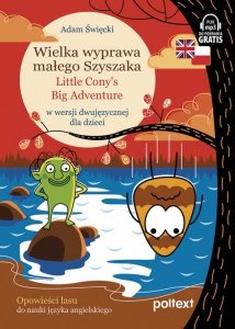 Wielka wyprawa małego Szyszaka (Little Cony’s Big Adventure) - audiobook