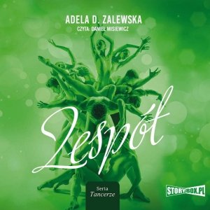 Tancerze. Tom 3. Zespół - audiobook / ebook