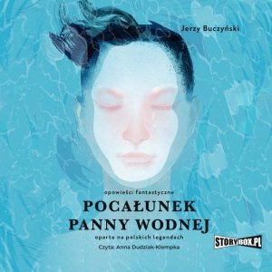 Pocałunek panny wodnej - audiobook / ebook