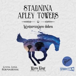 Stadnina Apley Towers. Tom 6. Wystarczająco dobra - audiobook