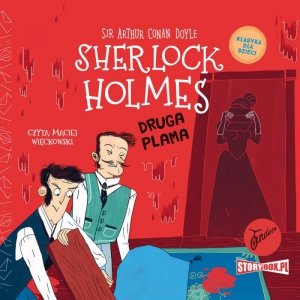 Klasyka dla dzieci. Sherlock Holmes. Tom 29. Druga plama - audiobook