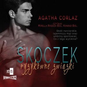 Skoczek. Ryzykowne związki - audiobook / ebook