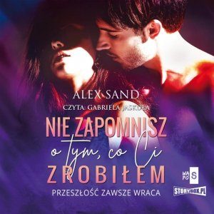 Nie zapomnisz o tym, co Ci zrobiłem - audiobook / ebook